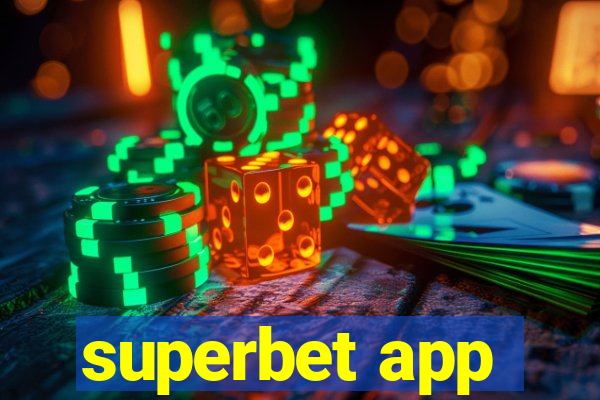 superbet app